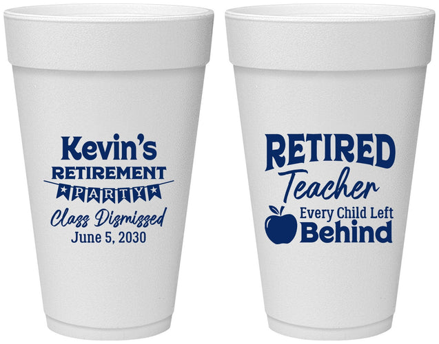 Personalized Retirement 20 oz Foam Cups - Teacher | 150022