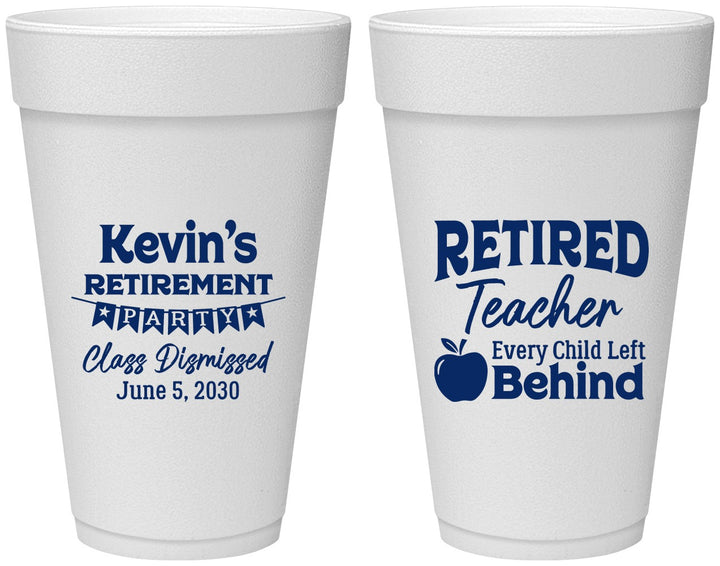 Personalized Retirement 20 oz Foam Cups - Teacher | 150022