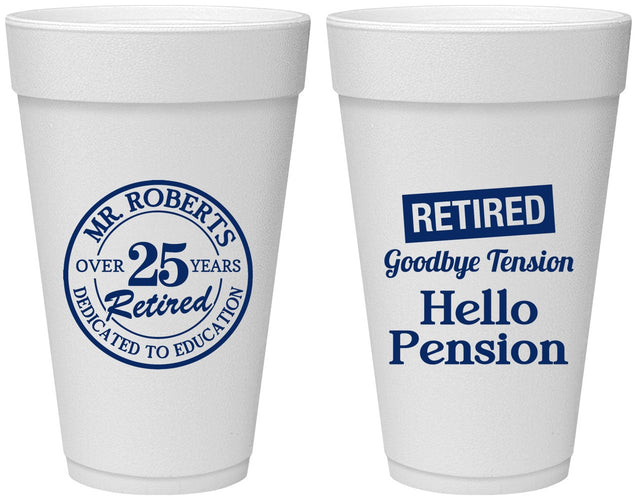 Personalized Retirement 20 oz Foam Cups - Teacher | 150024