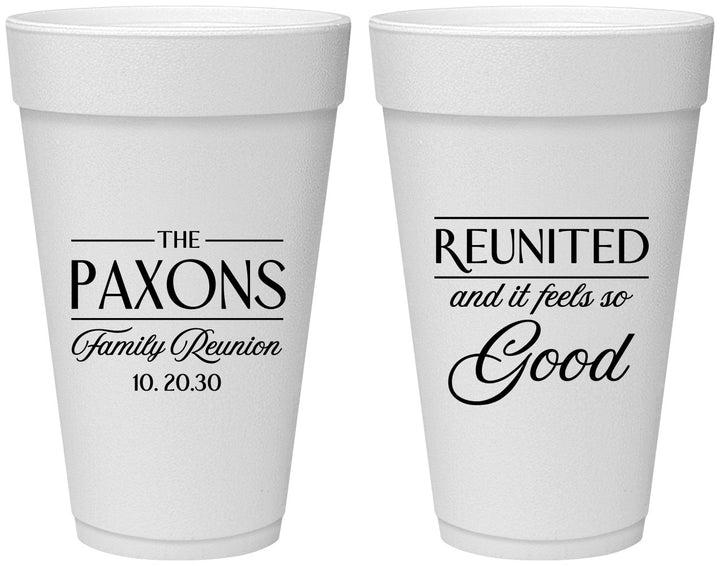 Personalized Family Reunion 20 oz Foam Cups - Reunited Feels So Good | 160052