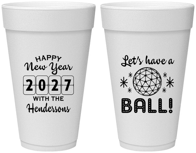 Personalized New Years 20 oz Foam Cups - 2027 Lets Have A Ball | 170001