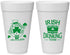 Personalized St Patricks Day 20 oz Foam Cups - Irish Drinking Team | 200006