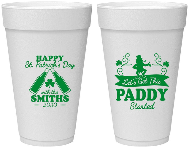 Personalized St Patricks Day 20 oz Foam Cups - Lets Get The Paddy Started | 200014