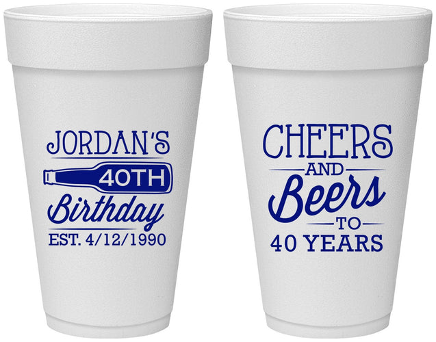 Personalized Birthday 20 oz Foam Cups - Cheers Beers To 40 Years | 20002