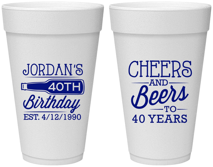 Personalized Birthday 20 oz Foam Cups - Cheers Beers To 40 Years | 20002