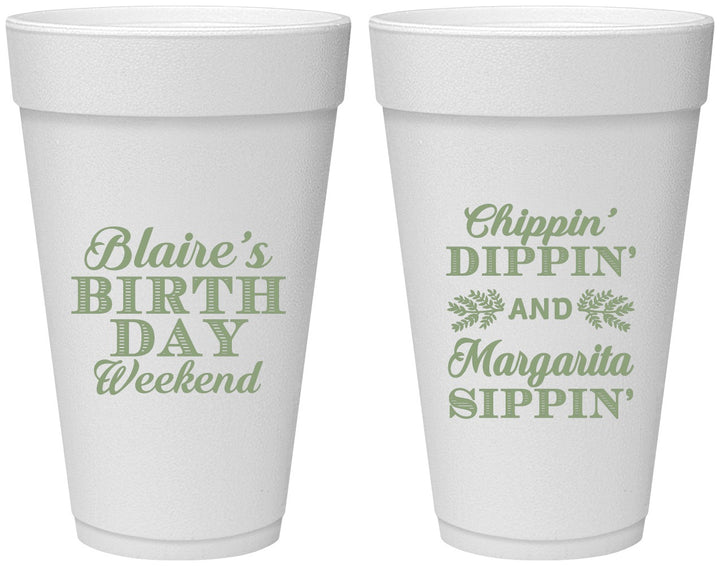 Personalized Birthday 20 oz Foam Cups - Chippin Dippin Sippin | 20008