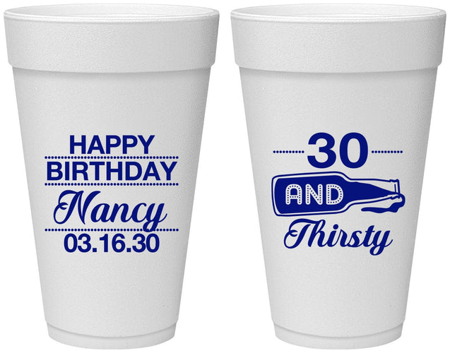 Personalized Birthday 20 oz Foam Cups - 30 And Thirsty | 20014