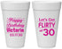 Personalized Birthday 20 oz Foam Cups - Flirty At 30 | 20015