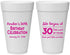 Personalized Birthday 20 oz Foam Cups - 30th The Last 29 Years | 20019