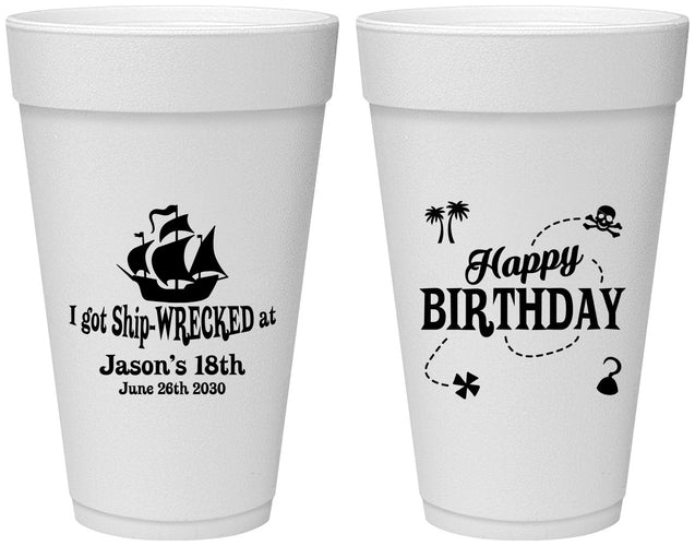 Personalized Birthday 20 oz Foam Cups - 18th Shipwrecked | 20028