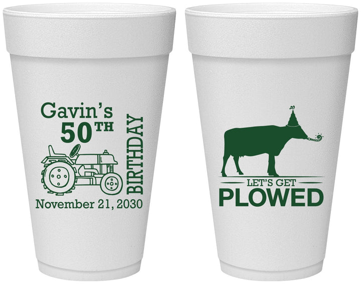 Personalized Birthday 20 oz Foam Cups - 50th Lets Get Plowed | 20037