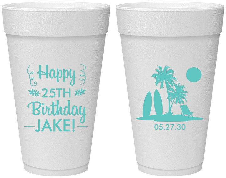 Personalized Birthday 20 oz Foam Cups - 25th Beach | 20079
