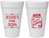 Personalized Birthday 20 oz Foam Cups - 30th Flirty At Thirty | 20087