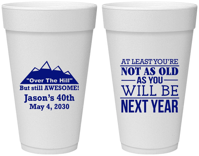 Personalized Birthday 20 oz Foam Cups - 40th Over The Hill | 20121