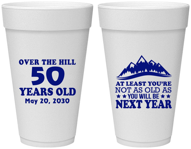 Personalized Birthday 20 oz Foam Cups - 50th Over The Hill | 20124