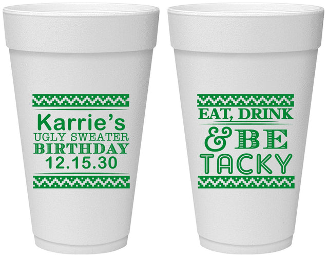 Personalized Birthday 20 oz Foam Cups - Christmas Eat Drink Tacky | 20137