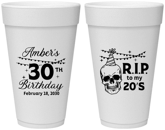 Personalized Birthday 20 oz Foam Cups - 30th Rip 20 | 20140