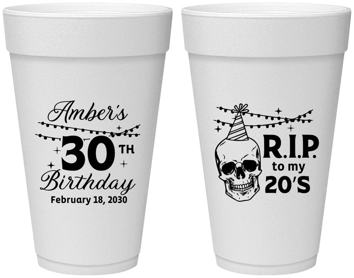Personalized Birthday 20 oz Foam Cups - 30th Rip 20 | 20140