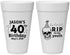 Personalized Birthday 20 oz Foam Cups - 40th Rip Youth | 20141