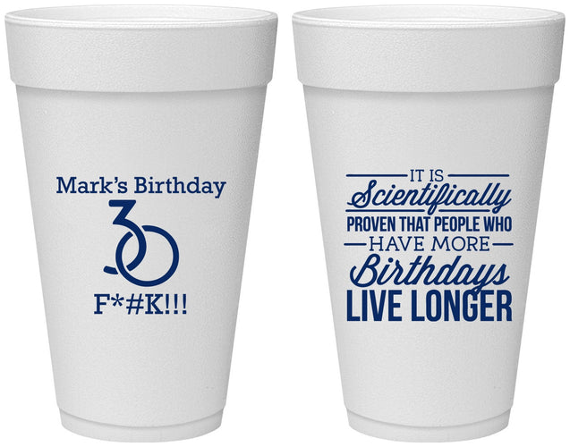 Personalized Birthday 20 oz Foam Cups - 30th | 20181