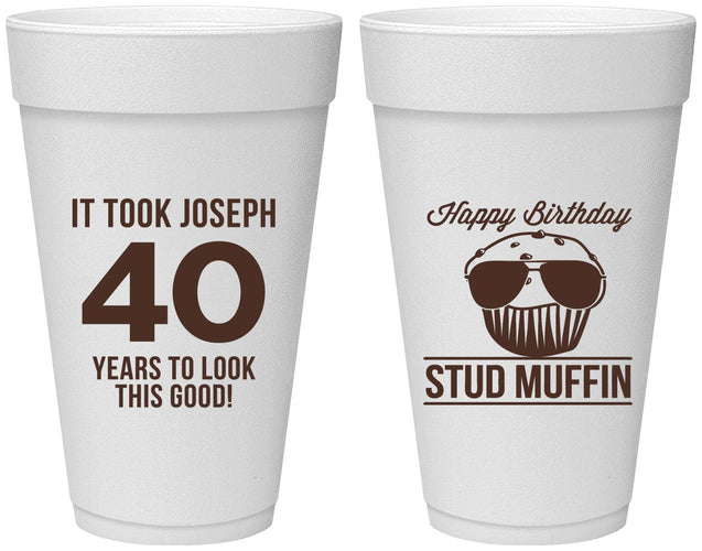 Personalized Birthday 20 oz Foam Cups - 40th Stud Muffin | 20183
