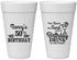 Personalized Birthday 20 oz Foam Cups - 50th | 20203