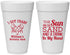Personalized Birthday 20 oz Foam Cups - Sun Sand Drink Hand | 20205
