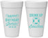 Personalized Birthday 20 oz Foam Cups - Drink Up Beaches | 20207