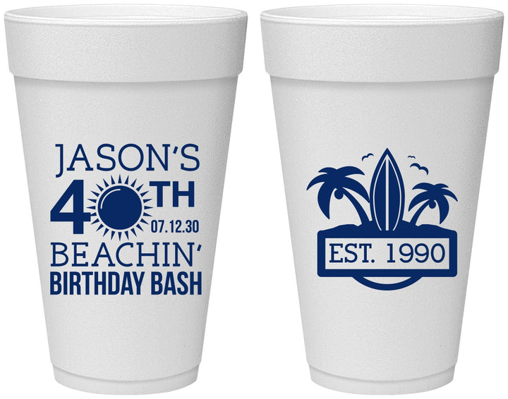 Personalized Birthday 20 oz Foam Cups - 40th Beach | 20212