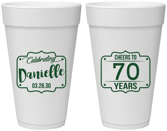 Personalized Birthday 20 oz Foam Cups - Cheers To 70 Years | 20227