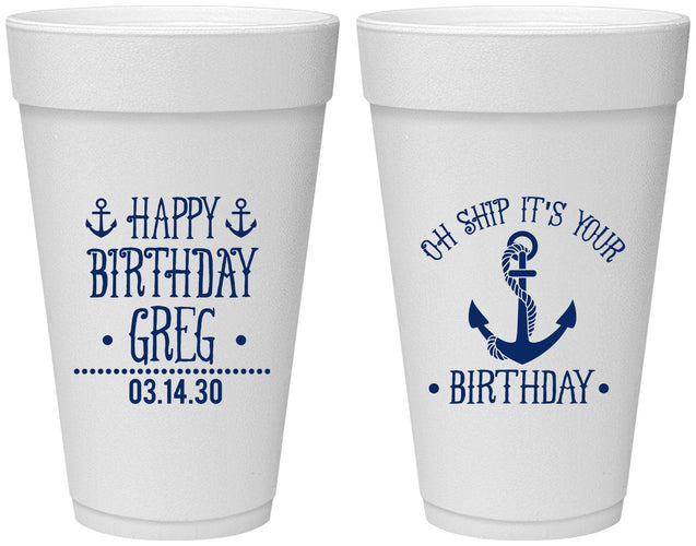 Personalized Birthday 20 oz Foam Cups - Oh Ship Nautical | 20238