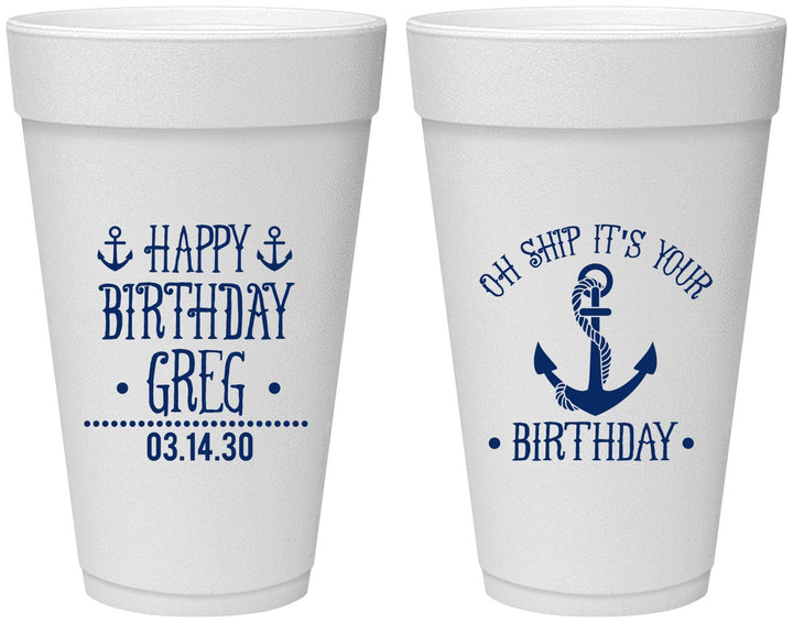 Personalized Birthday 20 oz Foam Cups - Oh Ship Nautical | 20238