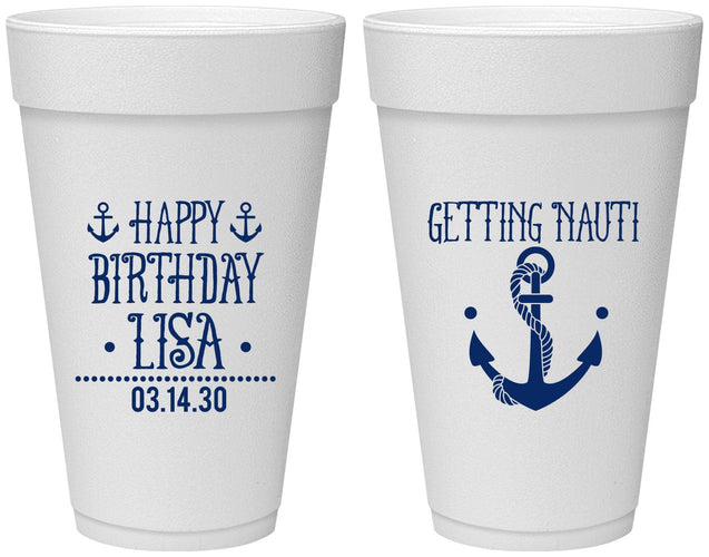 Personalized Birthday 20 oz Foam Cups - Getting Nauti | 20239