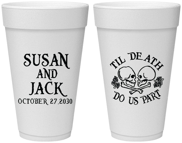 Personalized Wedding 20 oz Foam Cups - Til Death Do Us Part | 213
