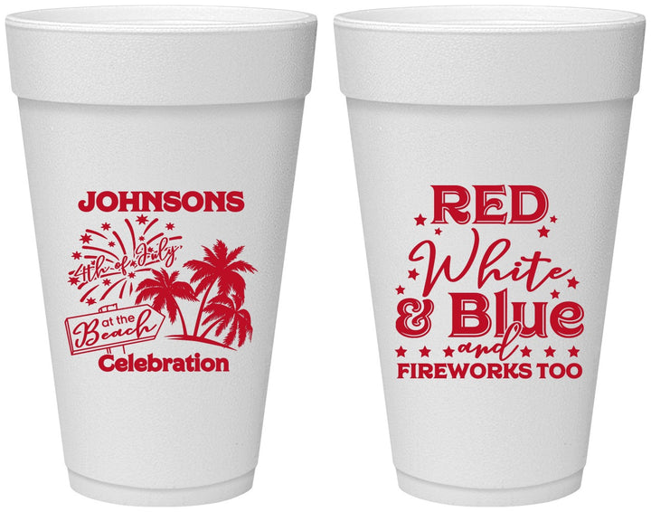 Personalized 4th Of July 20 oz Foam Cups - Beach Fireworks | 220022