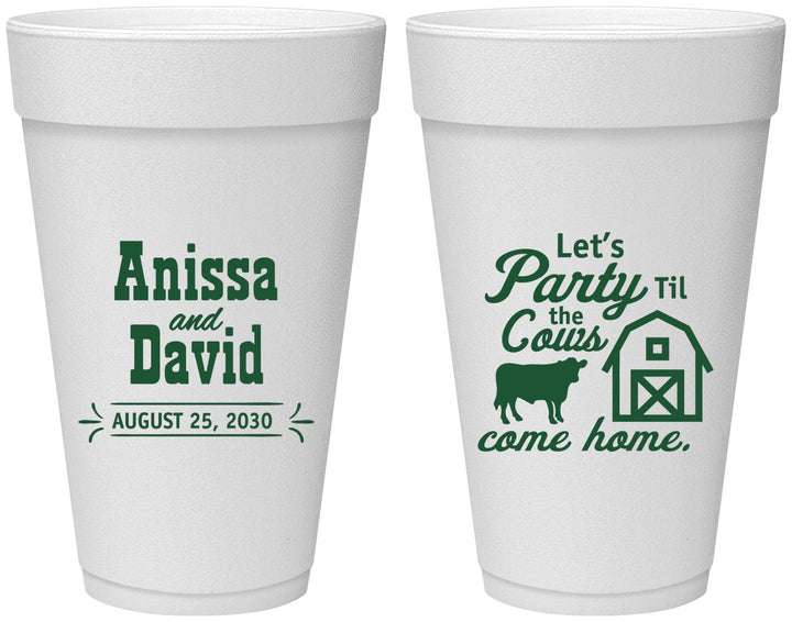 Personalized Wedding 20 oz Foam Cups - Party Til The Cows Come Home | 222