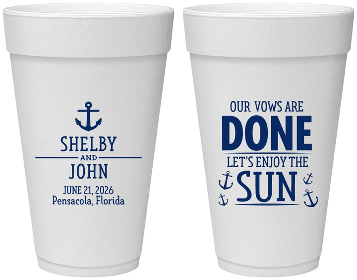 Personalized Wedding 20 oz Foam Cups - Vows Are Done Nautical | 228