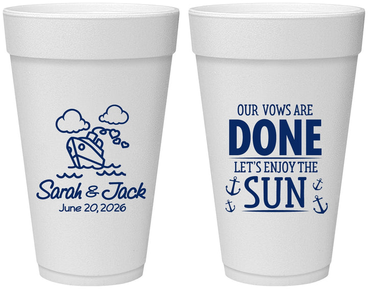 Personalized Wedding 20 oz Foam Cups - Vows Are Done Cruise | 229