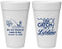 Personalized Wedding 20 oz Foam Cups - Catch Of A Lifetime | 234