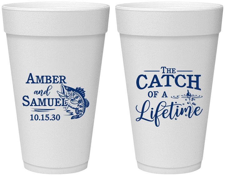 Personalized Wedding 20 oz Foam Cups - Catch Of A Lifetime Fish | 246