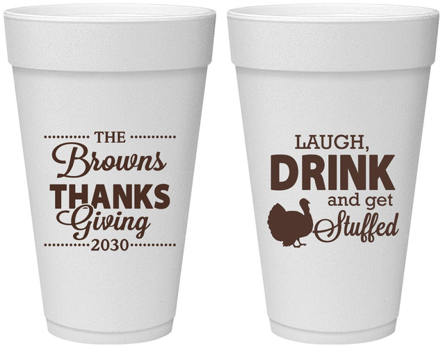 Personalized Thanksgiving 20 oz Foam Cups - Laugh Drink Stuffed | 260007