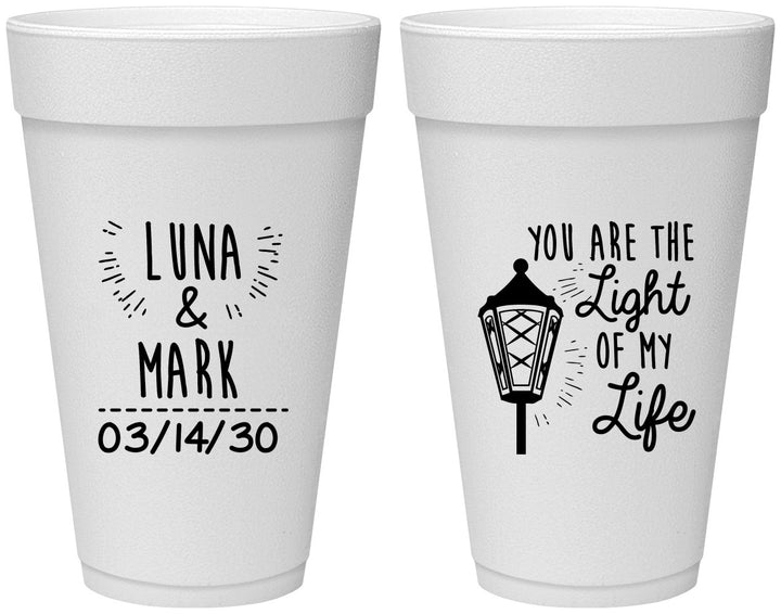 Personalized Wedding 20 oz Foam Cups - You Are The Light Of My Life | 261