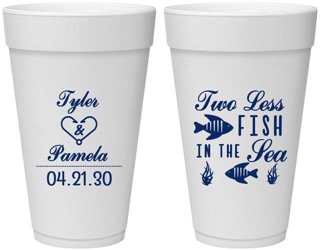 Personalized Wedding 20 oz Foam Cups - Two Less Fish In The Sea | 270