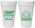 Personalized Christmas 20 oz Foam Cups - Lets Get Baked | 280039