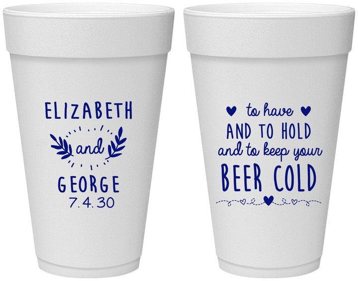 Personalized Wedding 20 oz Foam Cups - To Have And To Hold | 281