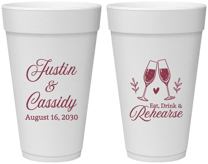 Personalized Rehearsal Dinner 20 oz Foam Cups - Eat Drink Rehearse | 30001