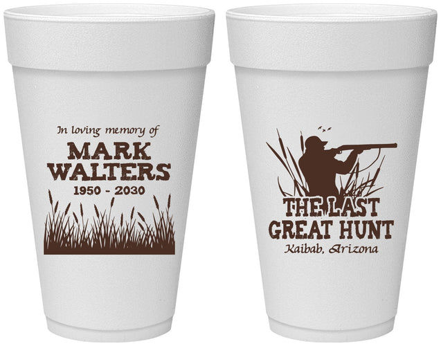 Personalized Memorial 20 oz Foam Cups - The Last Great Hunt | 310020