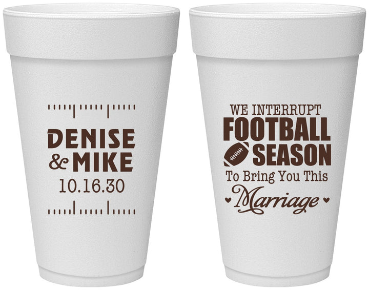 Personalized Wedding 20 oz Foam Cups - We Interrupt Football | 314