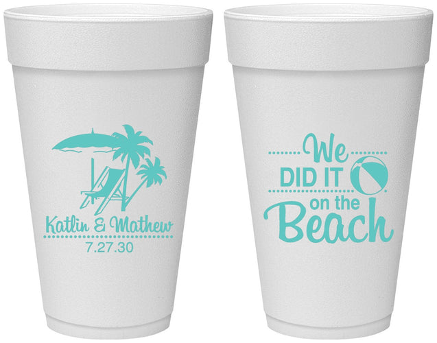 Personalized Wedding 20 oz Foam Cups - We Did It On The Beach | 317