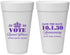 Personalized Homecoming 20 oz Foam Cups - Hoco Queen Vote | 330020